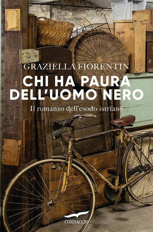 Produktbild: Chi ha paura dell'uomo nero. Il romanzo dell'esodo istriano
