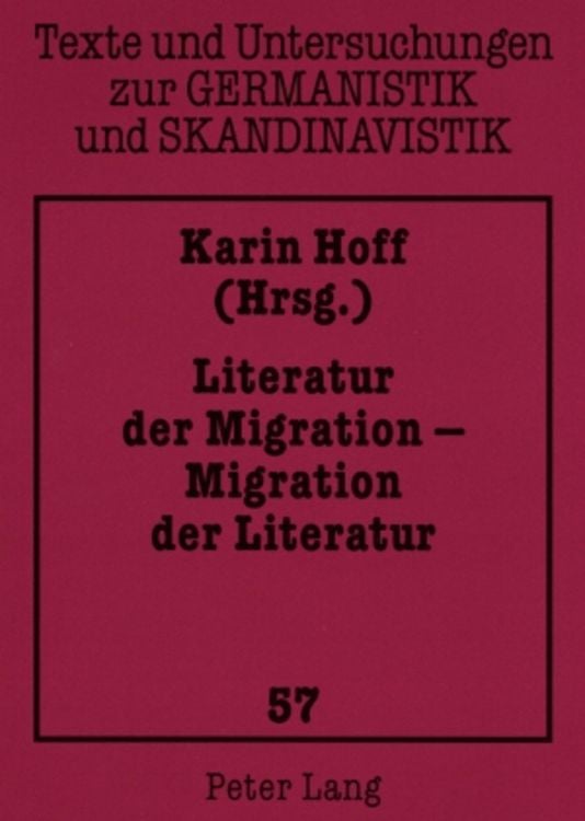 Produktbild: Literatur der Migration – Migration der Literatur