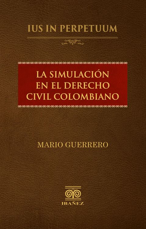 Produktbild: La simulaci&oacute;n en el derecho civil colombiano