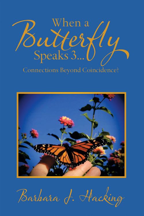 Produktbild: When a Butterfly Speaks 3...Connections Beyond Coincidence?