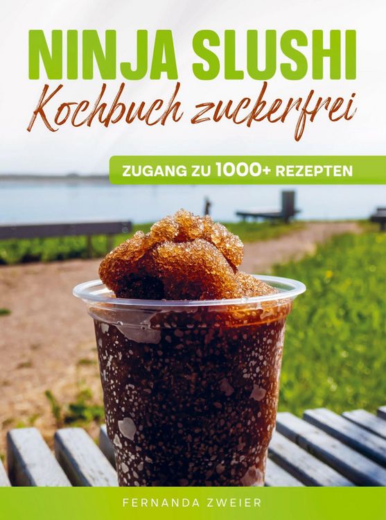 Produktbild: Ninja Slushi Kochbuch zuckerfrei