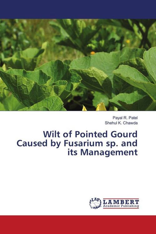 Produktbild: Wilt of Pointed Gourd Caused by Fusarium sp. and its Management