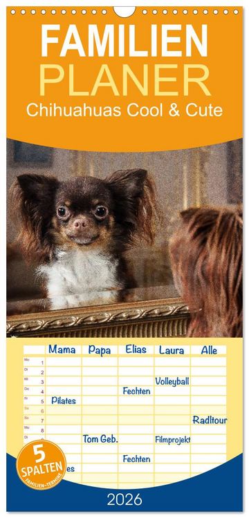 Produktbild: Familienplaner 2026 - Chihuahuas - Cool and Cute mit 5 Spalten (Wandkalender, 21 x 45 cm) CALVENDO