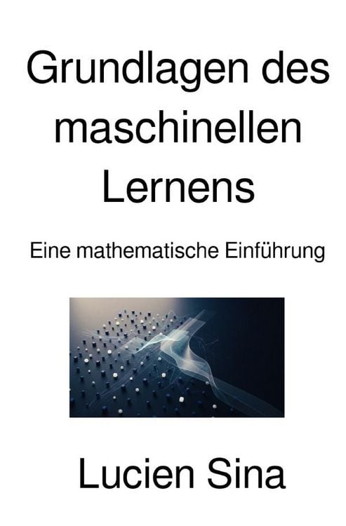Produktbild: Grundlagen des maschinellen Lernens
