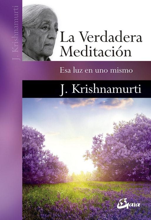 Produktbild: La verdadera meditaci&oacute;n : esa luz en uno mismo