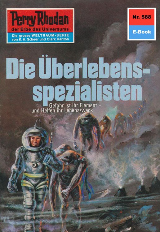 Bild vom Artikel Perry Rhodan 588: Die Überlebensspezialisten vom Autor H. G. Ewers