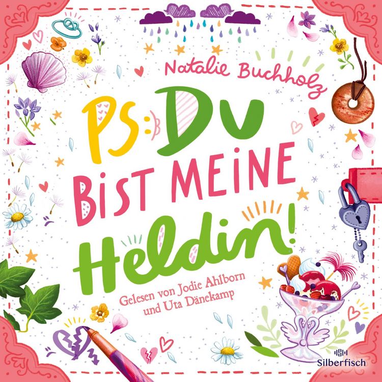 Produktbild: PS: Du bist meine Heldin! (PS: Du bist die Beste! 3)