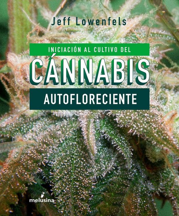 Produktbild: Iniciacion Al Cultivo De Cannabis Autofloreciente