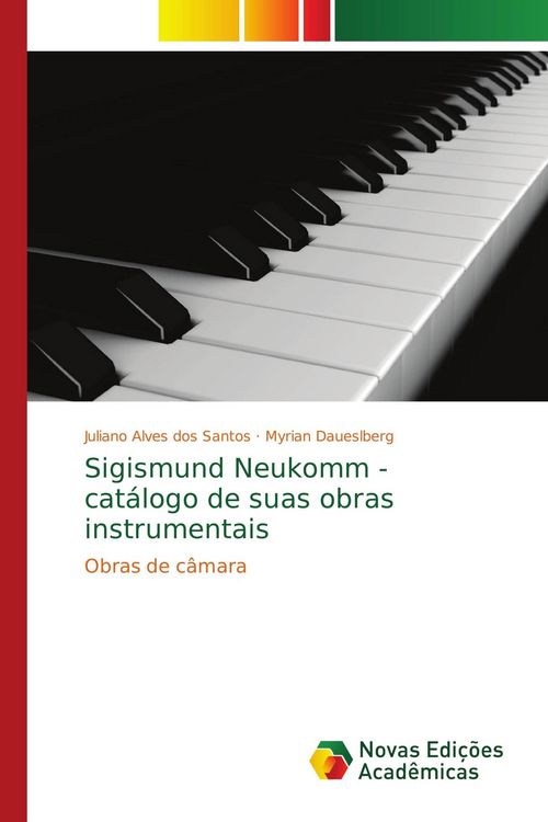 Produktbild: Sigismund Neukomm - cat&aacute;logo de suas obras instrumentais