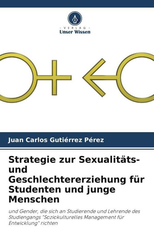 Produktbild: Strategie zur Sexualit&auml;ts- und Geschlechtererziehung f&uuml;r Studenten und junge Menschen