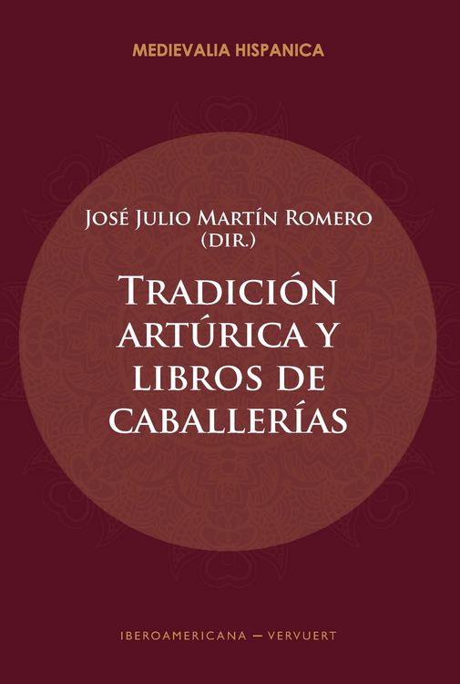 Produktbild: Tradici&oacute;n art&uacute;rica y libros de caballer&iacute;as