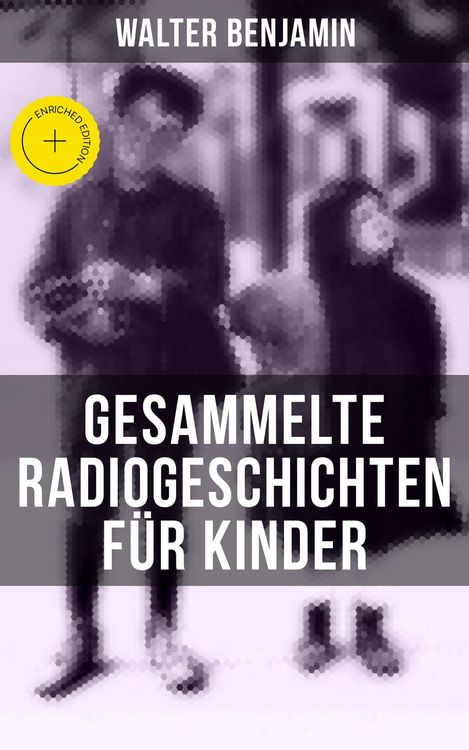Produktbild: Gesammelte Radiogeschichten f&uuml;r Kinder