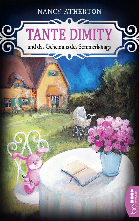 Produktbild: Tante Dimity und das Geheimnis des Sommerk&ouml;nigs