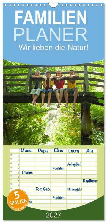 Produktbild: Familienplaner 2027 - Wir lieben die Natur! mit 5 Spalten (Wandkalender, 21 x 45 cm) CALVENDO
