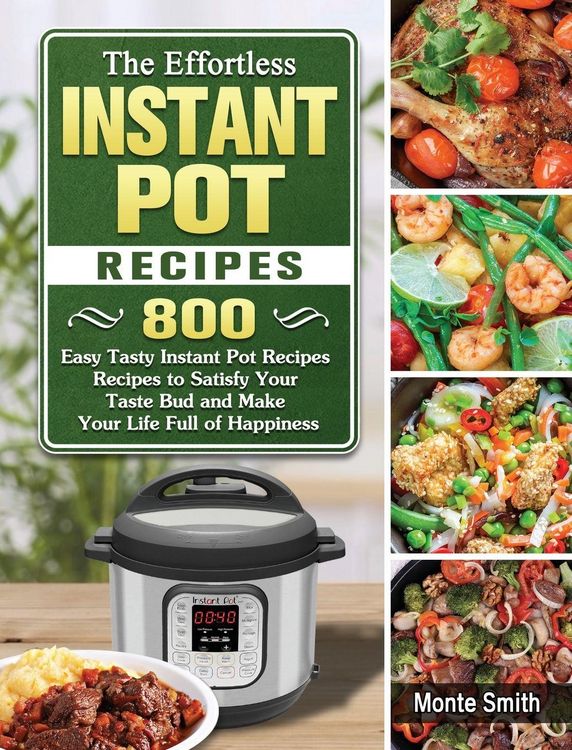 Produktbild: The Effortless Instant Pot Recipes