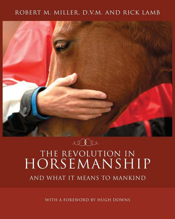 Produktbild: The Revolution in Horsemanship: And What It Means to Mankind