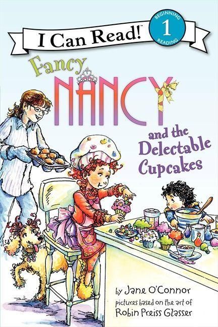 Produktbild: Fancy Nancy and the Delectable Cupcakes