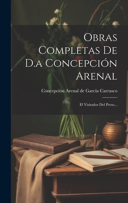 Produktbild: Obras Completas De D.a Concepci&oacute;n Arenal