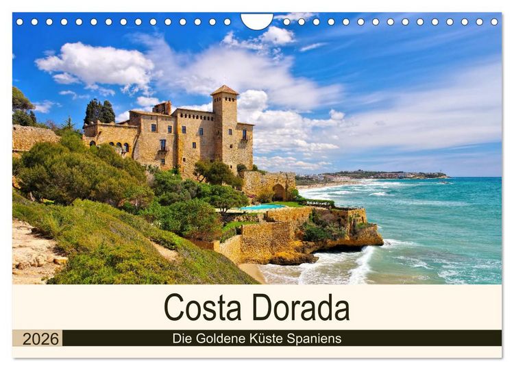 Produktbild: Costa Dorada - Die Goldene K&uuml;ste Spaniens (Wandkalender 2026 DIN A4 quer), CALVENDO Monatskalender