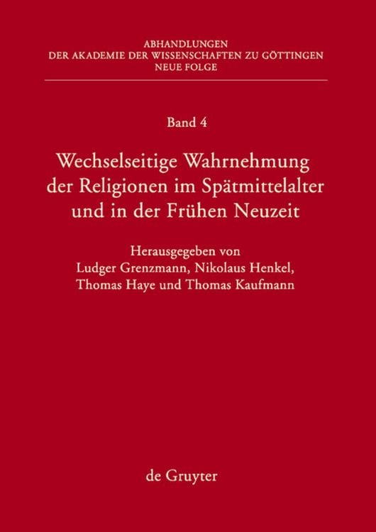 Produktbild: Wechselseitige Wahrnehmung der Religionen im Sp&auml;tmittelalter und in der Fr&uuml;hen Neuzeit