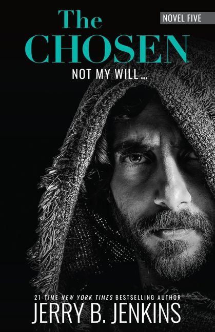 Produktbild: The Chosen: Not My Will...