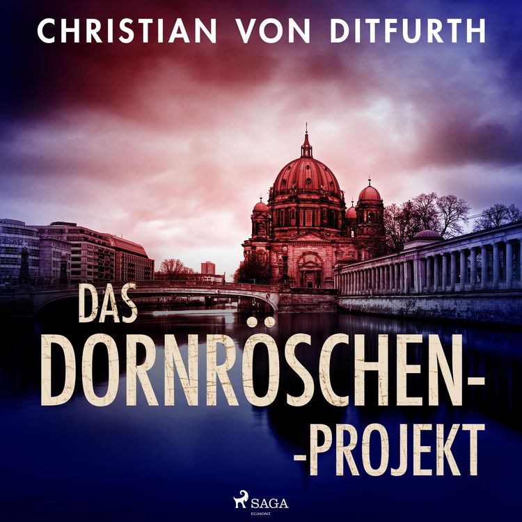 Bild vom Artikel Das Dornröschen-Projekt vom Autor Christian v. Ditfurth