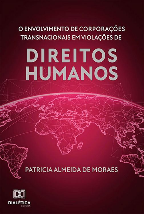 Produktbild: O Envolvimento de Corpora&ccedil;&otilde;es Transnacionais em Viola&ccedil;&otilde;es de Direitos Humanos