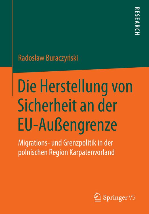 Produktbild: Die Herstellung von Sicherheit an der EU-Au&szlig;engrenze