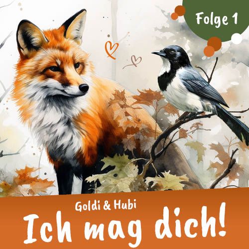 Produktbild: Einschlafgeschichten f&uuml;r Kinder ab 3 Jahren | Goldi & Hubi &ndash; Ich mag dich! (Staffel 1, Folge 1)