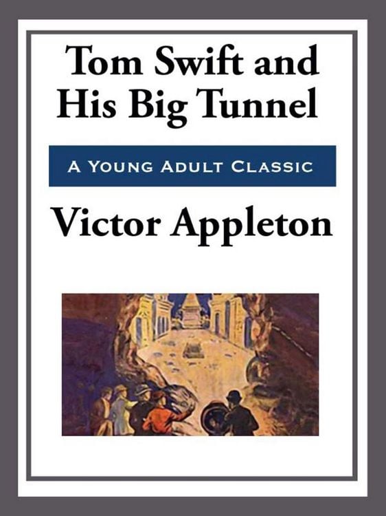 Produktbild: Tom Swift and His Big Tunnel