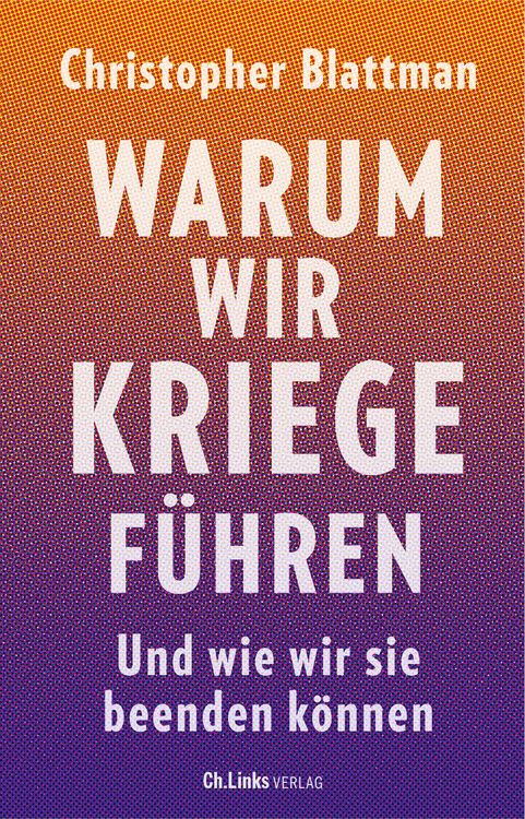 Produktbild: Warum wir Kriege f&uuml;hren