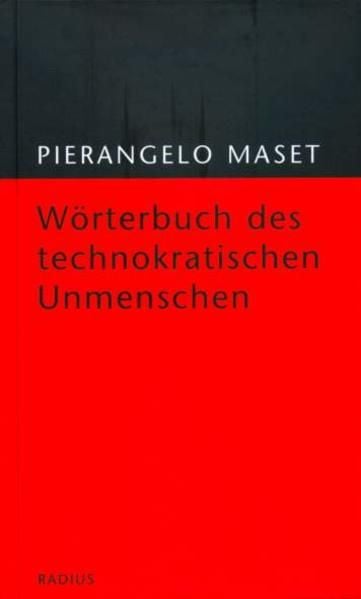 Produktbild: W&ouml;rterbuch des technokratischen Unmenschen