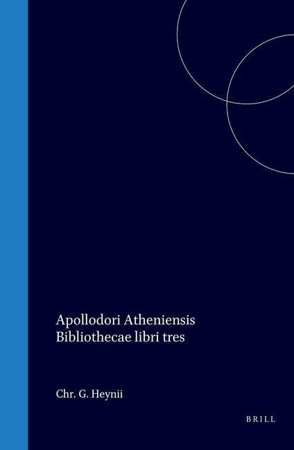 Produktbild: Apollodori Atheniensis Bibliothecae Libri Tres