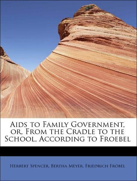 Produktbild: Spencer, H: Aids to Family Government, or, From the Cradle t