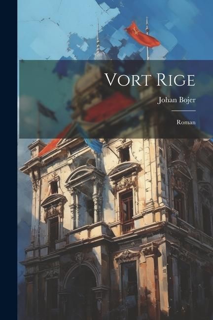 Produktbild: Vort Rige; Roman