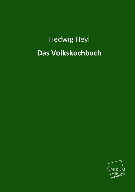 Produktbild: Heyl, H: Volkskochbuch