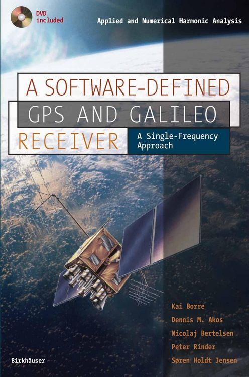 Produktbild: A Software-Defined GPS and Galileo Receiver
