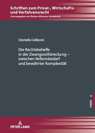 Produktbild: Die Rechtsbehelfe in der Zwangsvollstreckung &ndash; zwischen Reformbedarf und bew&auml;hrter Komplexit&auml;t