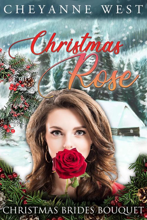 Produktbild: Christmas Rose (Christmas Brides Bouquet Series, #1)