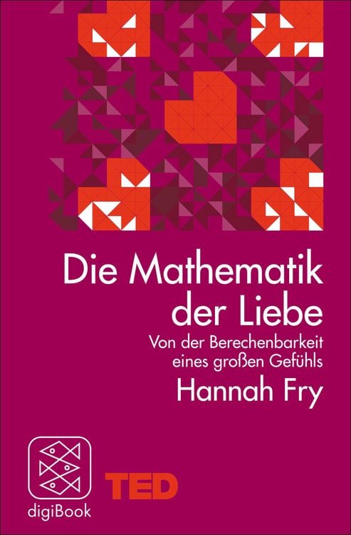 Bild vom Artikel Die Mathematik der Liebe vom Autor Hannah Fry