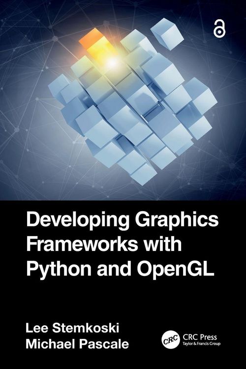 Produktbild: Developing Graphics Frameworks with Python and OpenGL