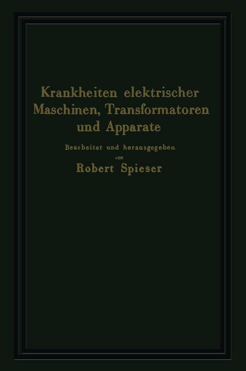 Produktbild: Krankheiten elektrischer Maschinen, Transformatoren und Apparate