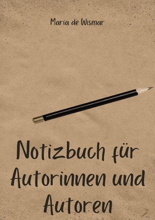 Produktbild: Notizbuch f&uuml;r Autorinnen und Autoren