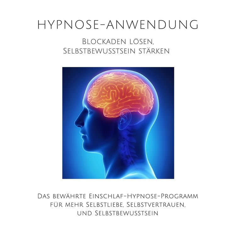 Produktbild: Hypnose-Anwendung: Blockaden l&ouml;sen, Selbstbewusstsein st&auml;rken