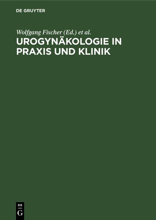 Produktbild: Urogyn&auml;kologie in Praxis und Klinik