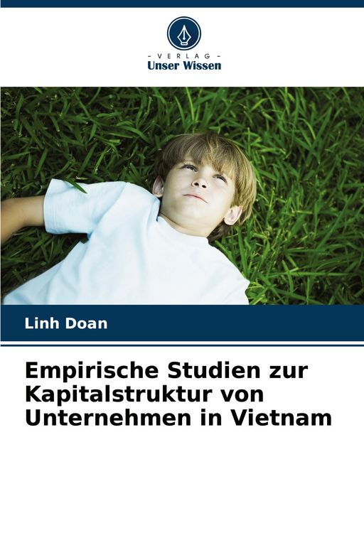 Produktbild: Empirische Studien zur Kapitalstruktur von Unternehmen in Vietnam