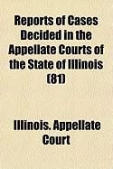 Produktbild: Reports of Cases Decided in the Appellate Courts of the State of Illinois (81)
