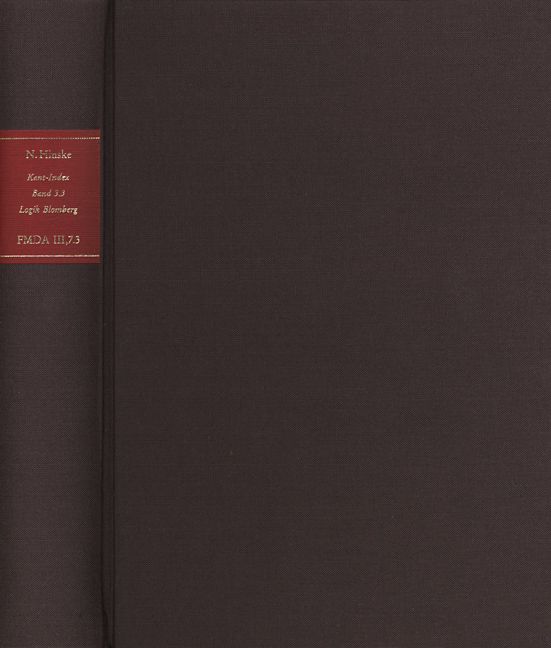 Produktbild: Forschungen und Materialien zur deutschen Aufkl&auml;rung / Abteilung III: Indices. Kant-Index. Section 1: Indices zum Kantschen Logikcorpus. Band 3.3: Konkordanz, Zweite H&auml;lfte (N-Z), und Sonderindices