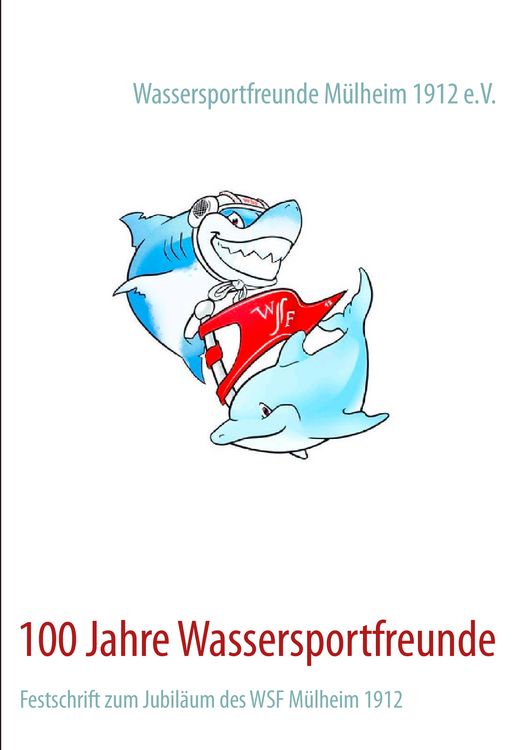 Produktbild: 100 Jahre Wassersportfreunde