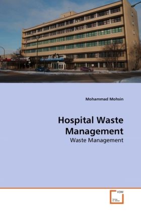 Produktbild: Mohsin, M: Hospital Waste Management